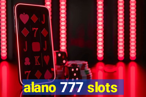 alano 777 slots